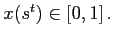 $ x(s^{t})\in\left[ 0,1\right] .$