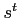 $ s^{t}$