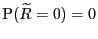 $ \P (\wR =0)=0$