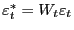$ \varepsilon_{t}^{\ast}=W_{t}\varepsilon_{t}$