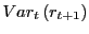 $ Var_{t}\left( r_{t+1}\right) $