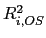 $ R_{i,OS}^{2}$