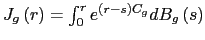 $ J_{g}\left( r\right) =\int_{0}^{r}e^{\left( r-s\right) C_{g}} dB_{g}\left( s\right) $