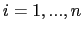 $ i=1,...,n$