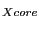 $ _{Xcore }$