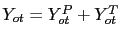 $ Y_{ot} = Y^{P}_{ot} +Y^{T}_{ot}$