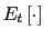 $ E_{t}\left[ \cdot\right] $