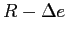 $ R-\Delta e$