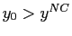 $ y_{0}> y^{NC} $