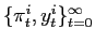 $ \{\pi_{t}^{i},y_{t}^{i}\}_{t=0}^{\infty}$