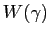 $\displaystyle W(\gamma)$