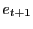 $ e_{t+1}$