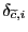 $ \delta _{\widetilde{c},i}$