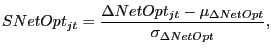 $\displaystyle SNetOpt_{jt} =\frac{\Delta NetOpt_{jt} -\mu_{\Delta NetOpt} }{\sigma_{\Delta NetOpt} }, $