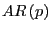 $ AR\left( p\right) $