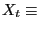 $ X_{t} \equiv$