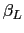 $ \beta_{L}$