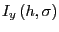$ I_{y}\left( h,\sigma\right) $