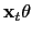 $ \mathbf{x}_{t}\theta$