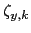 $ \mathbf{\zeta}_{y,k}$