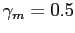 $ \gamma_{m} = 0.5$