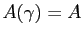 $ A(\gamma) = A$