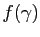 $ f(\gamma)$