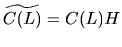 $ \widetilde{C(L)}=C(L)H$