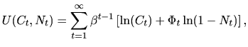 $\ U(C_{t},N_{t})=\sum_{t=1}^{\infty}\beta^{t-1}\left[ \ln(C_{t})+\Phi_{t}<tex2html_comment_mark>37 \ln(1-N_{t})\right] ,$