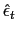 $ \hat{\epsilon}_{t}$
