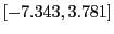 $ \left[ -7.343,3.781\right] $