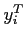 $y_{i}^{T}$