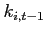 $k_{i,t-1}$
