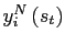 $ y_{i}^{N}\left( s_{t}\right) $