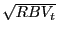 $ \sqrt{RBV_{t}}$