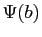 $ \Psi(b)$