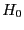 $\displaystyle H_{0}$