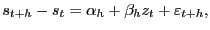 $\displaystyle s_{t+h}-s_{t}=\alpha_{h}+\beta _{h}z_{t}+\varepsilon_{t+h},$