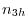n_{3h} 