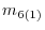 m_{6(1)} 