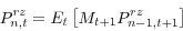 \begin{displaymath} P_{n,t}^{rz}=E_{t}\left[ M_{t+1}P_{n-1,t+1}^{rz}\right] \end{displaymath}