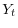  Y_{t}