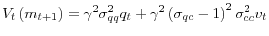 \displaystyle V_{t}\left( m_{t+1}\right) =\gamma^{2}\sigma_{qq}^{2}q_{t}+\gamma^{2}\left( \sigma_{qc}-1\right) ^{2}\sigma_{cc}^{2}v_{t}