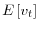  E\left[ v_{t}\right] 