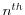  n^{th}