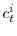  c_{t}^{i}