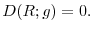  D(R;g)=0.