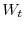  W_{t}