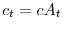  c_{t}=cA_{t}