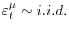 \varepsilon_{t}^{\mu} \sim i.i.d.